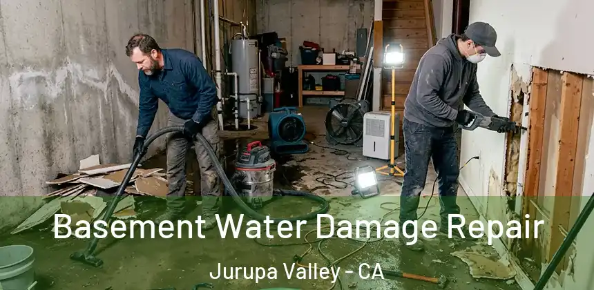  Basement Water Damage Repair Jurupa Valley - CA