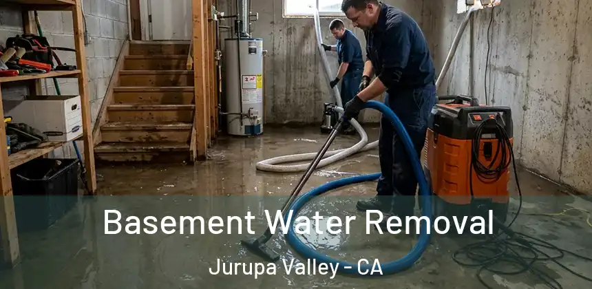 Basement Water Removal Jurupa Valley - CA