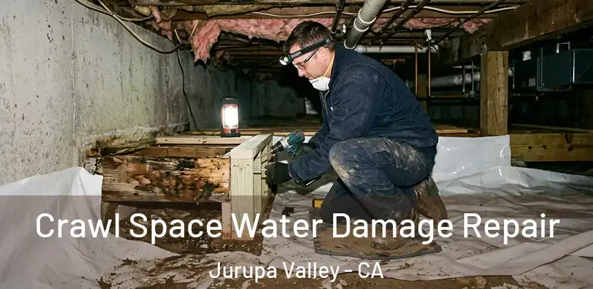  Crawl Space Water Damage Repair Jurupa Valley - CA