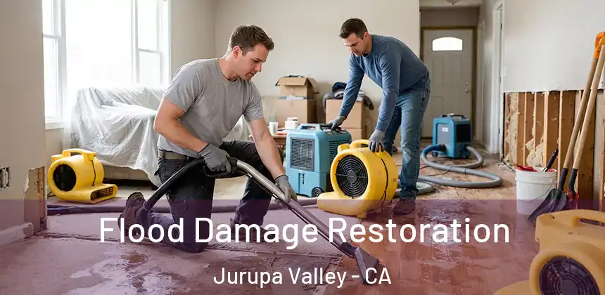 Flood Damage Restoration Jurupa Valley - CA