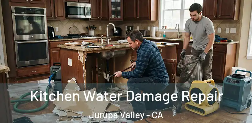 Kitchen Water Damage Repair Jurupa Valley - CA