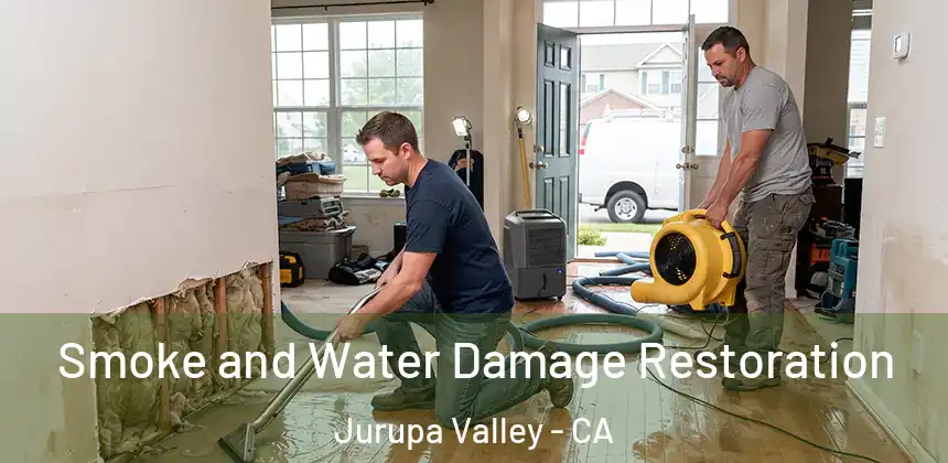 Smoke and Water Damage Restoration Jurupa Valley - CA