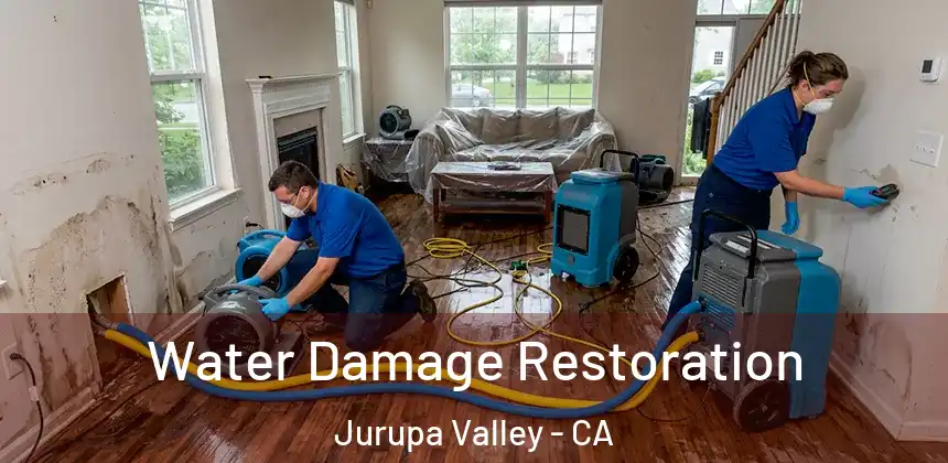 Water Damage Restoration Jurupa Valley - CA